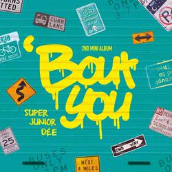 `Bout You (EP) - D&E (Super Junior)