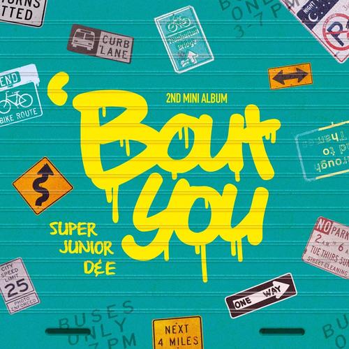 `Bout You (EP) - D&E (Super Junior)