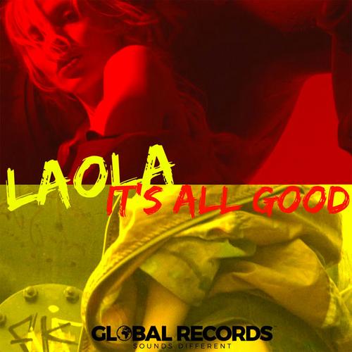 It’s All Good (Single) - Laola