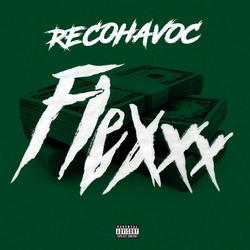 Flexxx (Single) - RecoHavoc