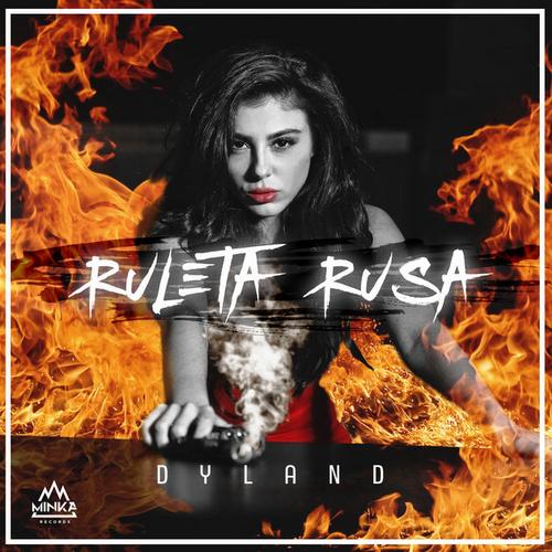Ruleta Rusa (Single) - Dyland - King Swifft