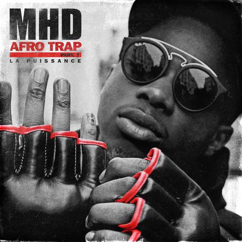 Afro Trap, Pt. 7 (La Puissance) (Single) - MHD