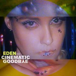 Cinematic Goodbye (Acoustic) - Eden xo