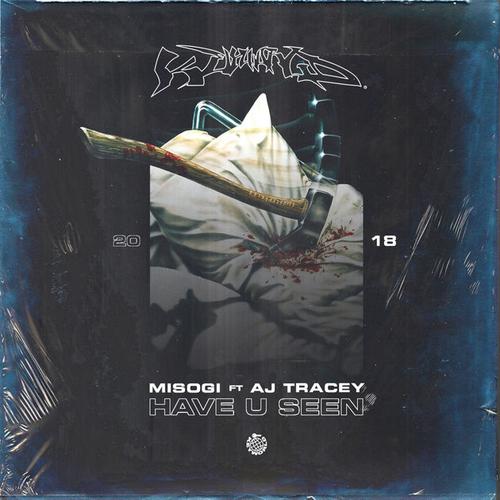 Have U Seen (Single) - MISOGI