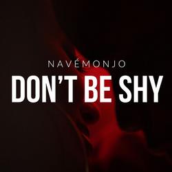 Don’t Be Shy (Single) - 