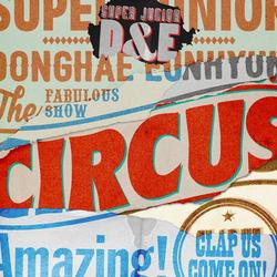 Circus (Japanese) (Single) - D&E (Super Junior)