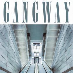 See If I Care - Gangway