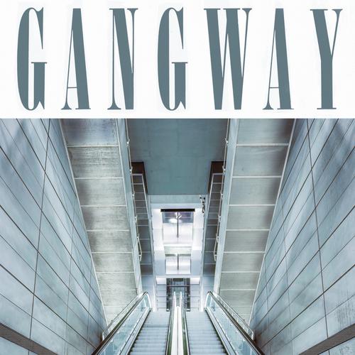 See If I Care - Gangway
