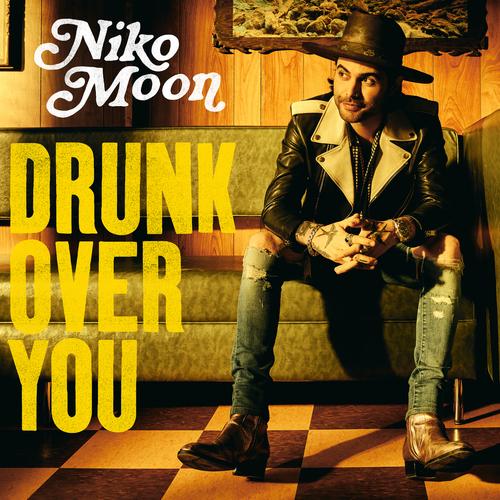 Drunk Over You - Niko Moon