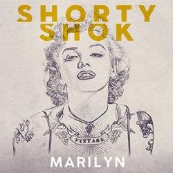Marilyn - SHORTY SHOK