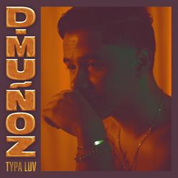 Typa Luv - D. Munõz