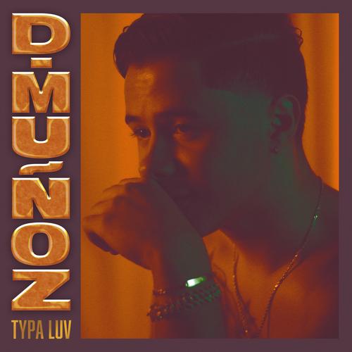 Typa Luv - D. Munõz